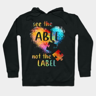 See The Able Not The Label Autism Hoodie